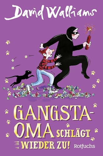 Gangsta-Oma schlägt wieder zu!: Eine irrwitzige Abenteuergeschichte von der Gangsta-Oma für Kinder ab 9 Jahren