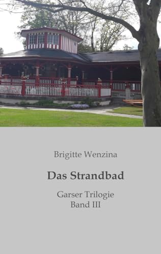 Das Strandbad: Band III