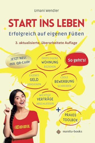 START INS LEBEN: Erfolgreich auf eigenen Füßen