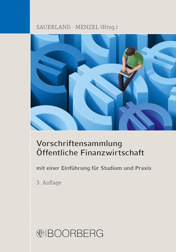 Vorschriftensammlung Öffentliche Finanzwirtschaft: mit einer Einführung für Studium und Praxis