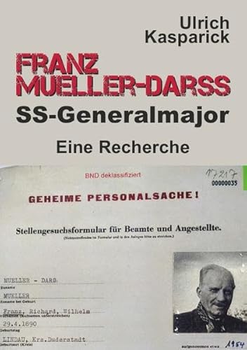 Franz Mueller-Darss, SS-Generalmajor: Eine Recherche