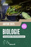 Abiturwissen Biologie: kompaktes Oberstufenwissen inklusive originalgetreuer Abituraufgaben