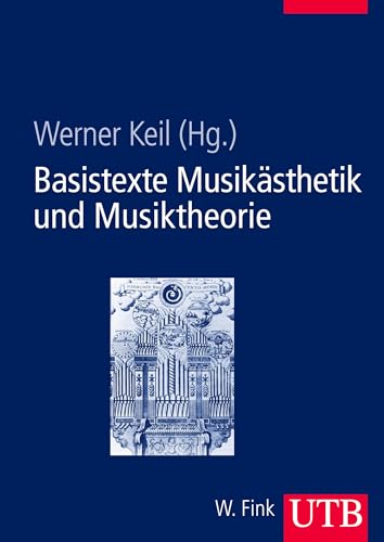 Basistexte Musikästhetik und Musiktheorie