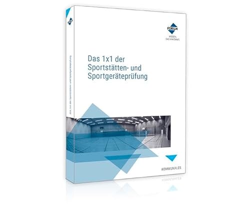 Das 1x1 der Sportstätten- und Sportgeräteprüfung