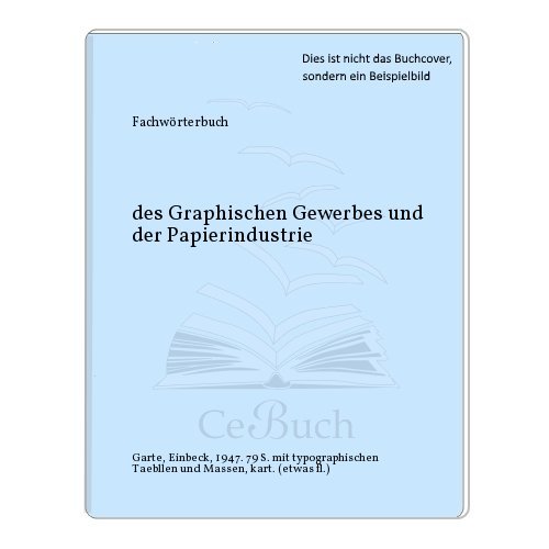des Graphischen Gewerbes und der Papierindustrie
