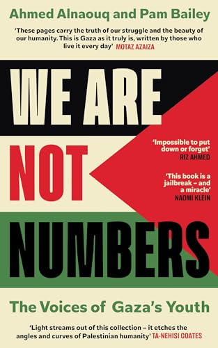 We Are Not Numbers: The Voices of Gaza's Youth