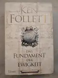 Das Fundament der Ewigkeit: Historischer Roman (Kingsbridge-Roman, Band 3)