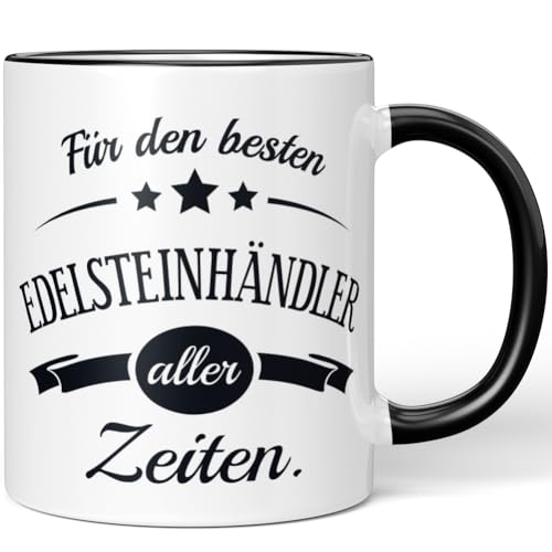 JUNIWORDS Tasse, Für den besten Edelsteinhändler aller Zeiten, Schwarz (6078386)