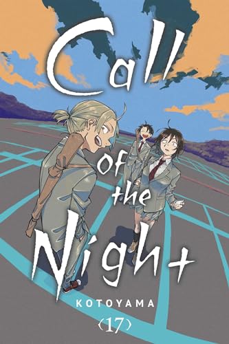 Call of the Night, Vol. 17 (CALL OF THE NIGHT GN, Band 17)