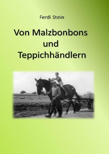 Von Malzbonbons und Teppichhändlern: Geschichten von Früher und Heute