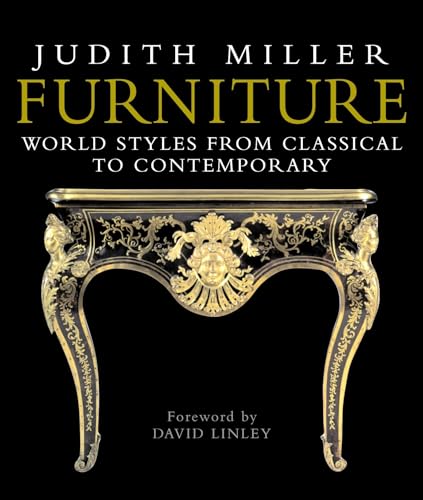 Furniture: World styles from classical to contemporary