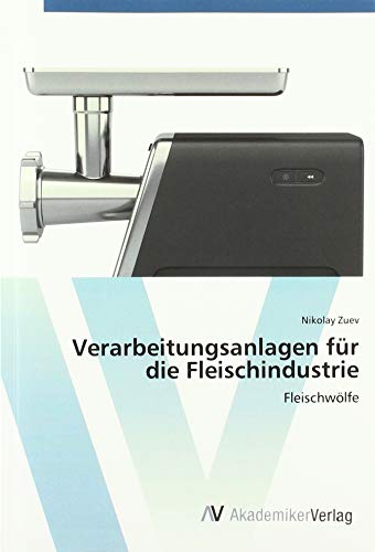 Verarbeitungsanlagen für die Fleischindustrie: Fleischwölfe