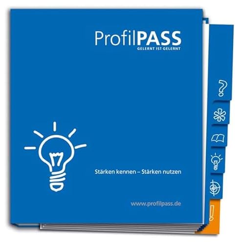 ProfilPASS - Gelernt ist gelernt: Dokumentation eigener Kompetenzen und des persönlichen Bildungswegs