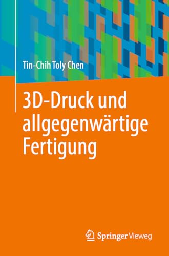 3D-Druck und allgegenwärtige Fertigung