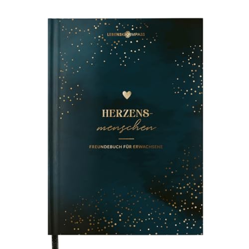 Lebenskompass Freundebuch für Erwachsene "HEART" - Ein Erwachsenen Freundebuch mit für 30 Freunde, abwechselnden Vorlagen & extra Gemeinschaftsseiten, A5 Hardcover mit Goldveredelung