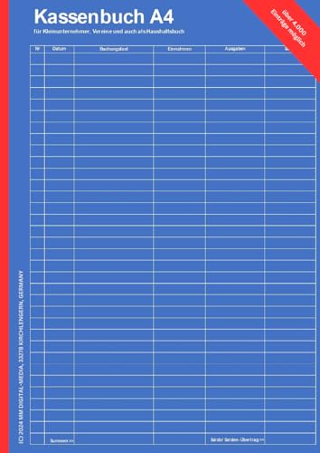 Kassenbuch A4 für Kleinunternehmer, Vereine und auch als Haushaltsbuch | ohne USt.|: 120 Seiten | über 4.000 Einträge| Einnahmen und Ausgaben im Griff (Bücher von MM-Digital Media)