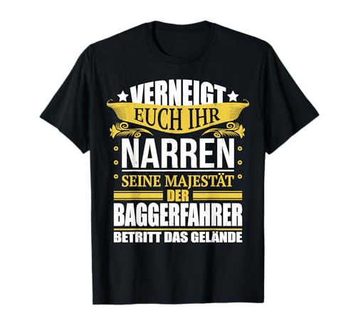 Lustiges Baggerfahrer Geschenk Tshirt Straßenbau T-Shirt