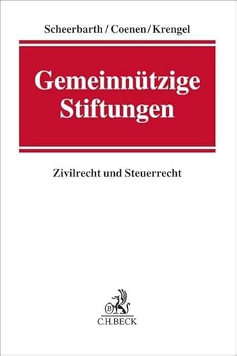 Gemeinnützige Stiftungen: Zivilrecht und Steuerrecht