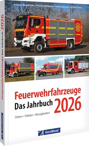 Feuerwehrfahrzeuge 2026: Das Jahrbuch