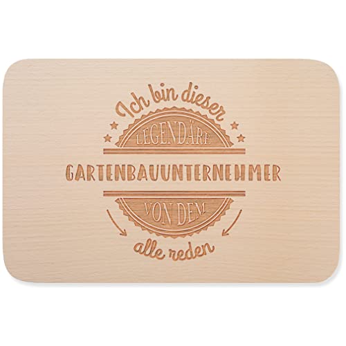 JUNIWORDS Frühstücksbrettchen, Ich bin dieser legendäre Gartenbauunternehmer, von dem alle reden, Holzbrett Frühstücksbrett Holzbrettchen (5049503)