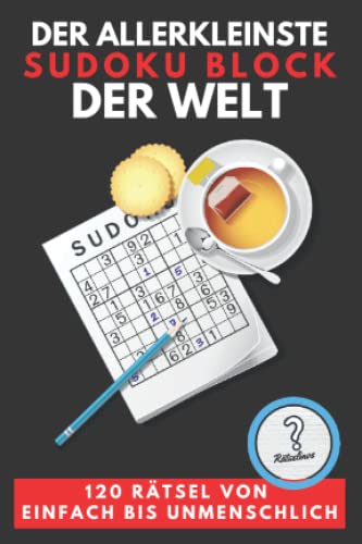 Der allerkleinste SUDOKU BLOCK der Welt - 120 Rätsel: von einfach bis unmenschlich: Kleinste Sudoku Sammlung inklusive Lösungen - Rätselbuch als ... Senioren (Rätselbücher von den Rätselinos)