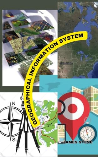 GEOGRAPHICAL INFORMATION SYSTEM (GIS): THE KEY BEHIND SPATIAL DISTRIBUTION AND UNDERSTANDING (English Edition)