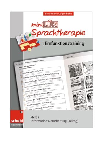 miniLÜK-Sprachtherapie - Hirnfunktionstraining: Heft 2 Informationsverarbeitung Alltag: Infomationsverarbeitung Alltag (Schubi-LÜK-Sprachtherapie Erwachsene)