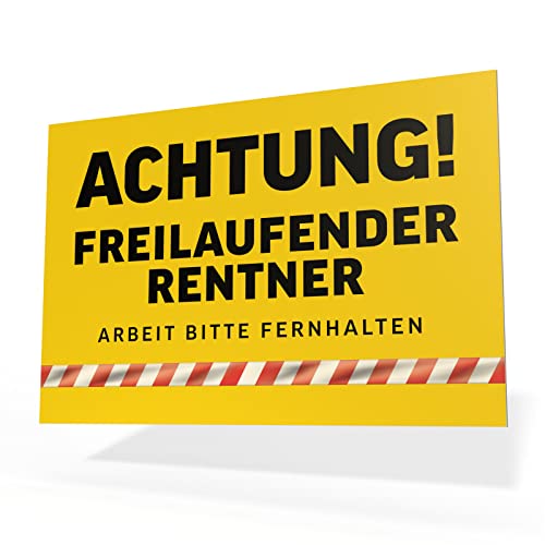 Renteneintritt Geschenk Männer Kunststoff Schild 30x20 cm, Ruhestand lustiger Spruch Rentner Mann zum Rentenbeginn, Idee für Pensionierung oder Abschiedsgeschenk Kollegen