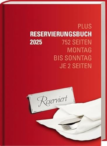 Reservierungsbuch "Plus" 2025: Variante Plus: Montag bis Sonntag je zwei Seiten