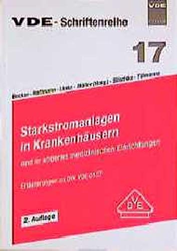 Starkstromanlagen in medizinisch genutzten Gebäuden mit stationären oder ambulanten Bereichen