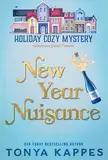 New Year Nuisance (Holiday Cozy Mystery Book 4) (English Edition)