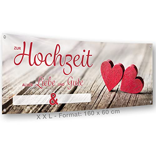 XXL Banner Hochzeit I Geschenk zur Trauung I Individualisierbar inkl. Stift + Kabelbinder I Wetterfest I 160 x 60 cm I Hochzeitsbanner, Glückwünsche