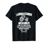 Landmaschinenmechaniker, Landmaschinentechniker T-Shirt