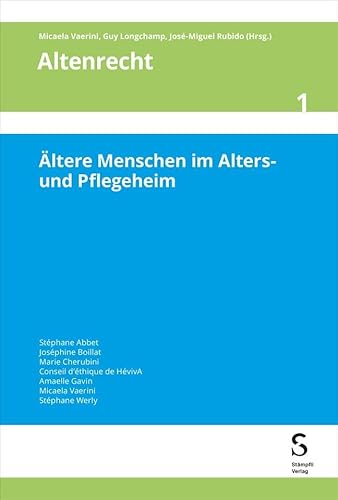 Ältere Menschen im Alters- und Pflegeheim (Droit personne âgée)