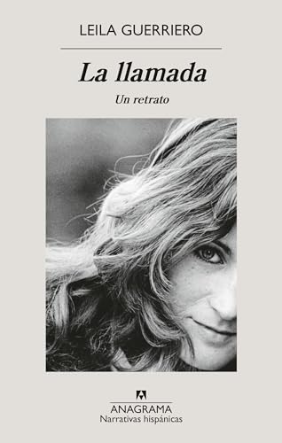 La llamada: Un retrato (Spanish Edition)