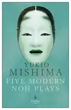 Five Modern Noh Plays