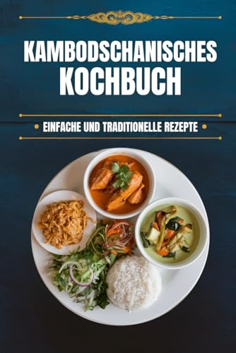 Kambodschanisches Kochbuch