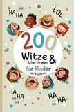 Lachen garantiert: 200 Witze und Scherzfragen für Kinder ab 8: Plus: Kreativseiten für eigene Witze und Sternen zum Markieren