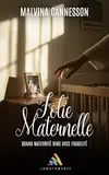 Folie Maternelle: Livre lesbien, romance homoparentale