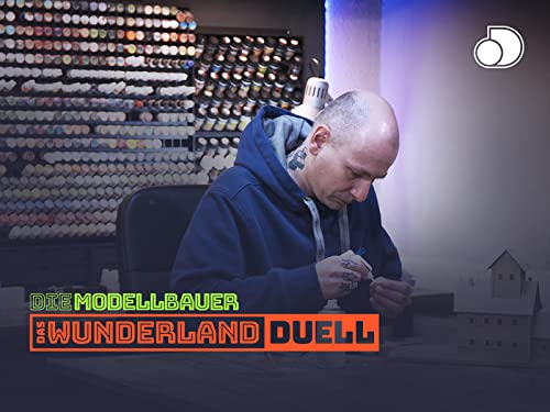 Die Modellbauer - Das Wunderland-Duell