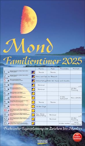 Mond-Familientimer 2025: Familienplaner, 4 Spalten - Praktische Tagesplanung mit der Kraft des Mondes. Großer astrologischer Wandkalender mit Ferienterminen und Mondphasen. 27 x 48 cm