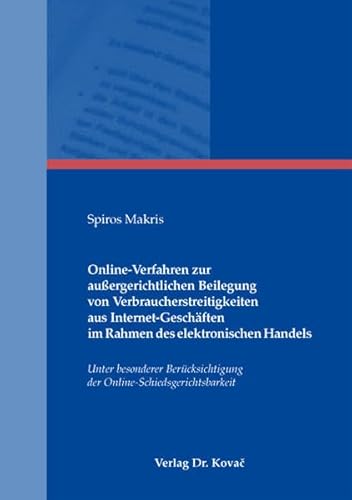 Online-Verfahren zur außergerichtlichen Beilegung von Verbraucherstreitigkeiten aus Internet-Geschäften im Rahmen des elektronischen Handels: Unter ... Außergerichtliche Konfliktbeilegung)