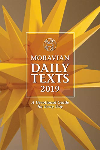 Moravian Daily Texts 2019 North American Edition: A Devotional Guide for Every Day (English Edition)