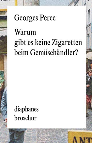 Warum gibt es keine Zigaretten beim Gemüsehändler (diaphanes Broschur)