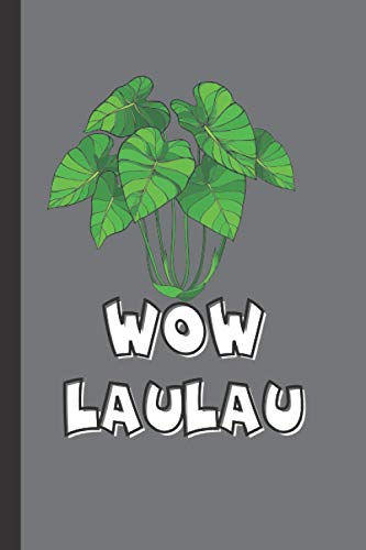 Wow Laulau: Hawaiian Style Pidgin Journal