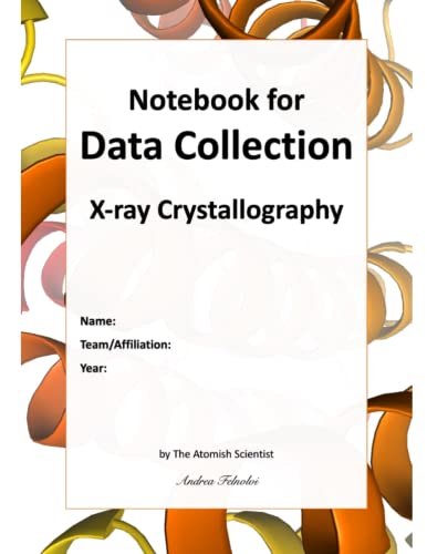 Notebook for Data Collection: X-ray Crystallography