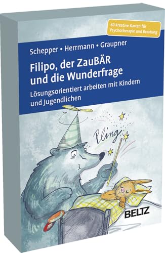 Filipo, der ZauBär und die Wunderfrage: Lösungsorientiert arbeiten mit Kindern und Jugendlichen. 60 kreative Karten für Psychotherapie und Beratung. ... 9,8 x 14,3. (Beltz Therapiekarten)