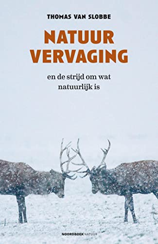 Natuurvervaging (Dutch Edition)