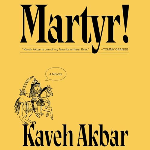 Martyr!: A Novel