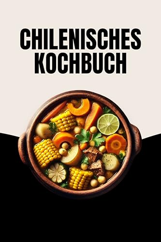 Chilenisches Kochbuch
